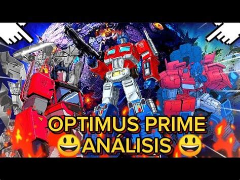 ANÁLISIS DEL PODEROSO LÍDER AUTOBOT OPTIMUS PRIME SABES LO PODEROSO QUE