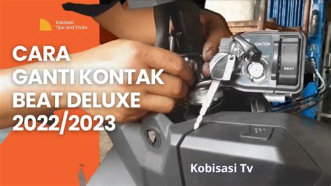 Cara Ganti Kunci Kontak Beat Delux Beats Youtube