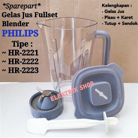 Jual Gelas Jus Fullset Blender Philips Tipe Hr Hr Hr