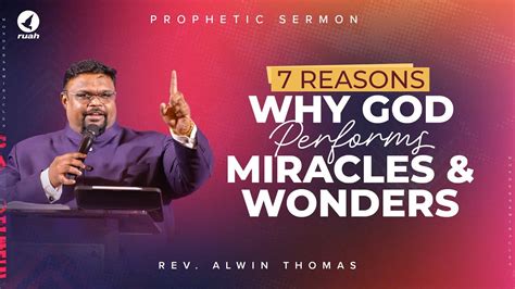 Reasons Why God Performs Miracle Wonders Prophetic Sermon By Rev