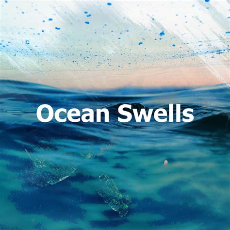 Ocean Swells Album By Wave Sound Group Spotify