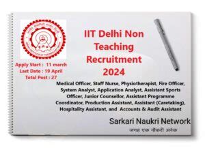 IIT Delhi Non Teaching Recruitment 2024 Sarkari Naukri Network