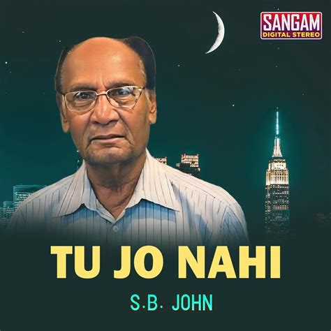 Tu Jo Nahi Hai Romanized S B John Genius Lyrics