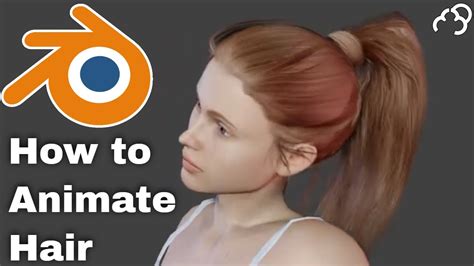 Blender How To Animate Hair Softbody Physics Youtube