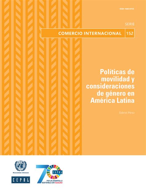 Cepal Movilidad Políticas De Movilidad Y Consideraciones De Género En