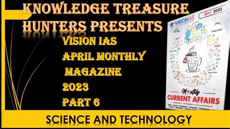 APRIL 2023 CURRENT AFFAIRS VISION IAS MONTHLY MAGAZINE SCIENCE AND