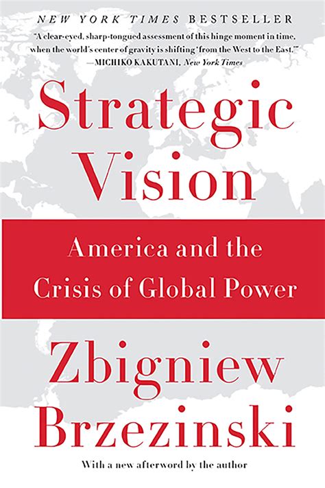 Strategic Vision: Brzezinski, Zbigniew: 9780465061815: Amazon.com: Books