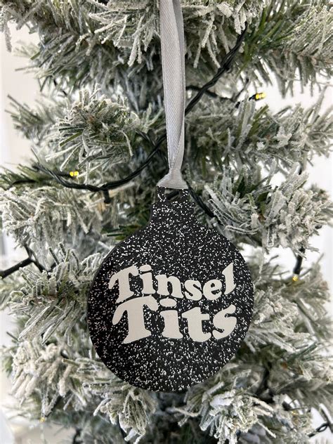 Tinsel Tits Sweary Acrylic Christmas Bauble Naughty Slogan Etsy