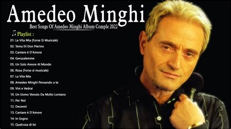 Amedeo Minghi Le Più Belle Canzoni Di Italian Musica I Grandi