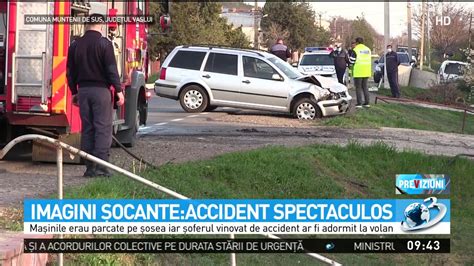 Accident Grav N Jude Ul Vaslui Un Ofer Neatent A Supravie Uit Dup