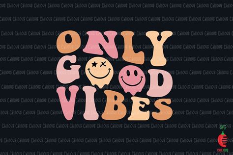 Only Good Vibes Graphic by Chilious · Creative Fabrica