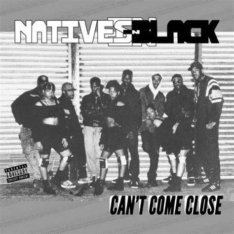 Cant Come Close Cd Reissue Natives In Black｜hiphop Randb｜ディスクユニオン