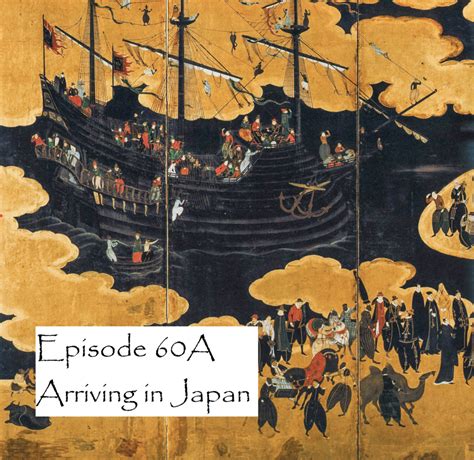 E60A Yasuke Arriving in Japan • . A History . . of Japan . 日本歴史 