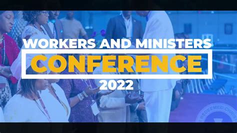 Rccg Workers And Ministers Conference Youtube