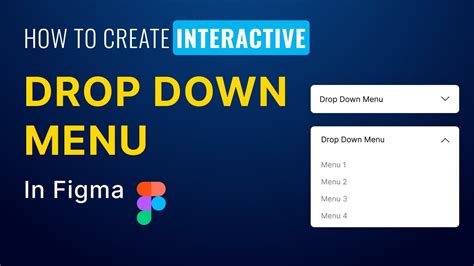 How To Create Interactive Drop Down Menu In Figma Figma