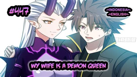 My Wife Is A Demon Queen Ch 447 [indonesia English] Youtube