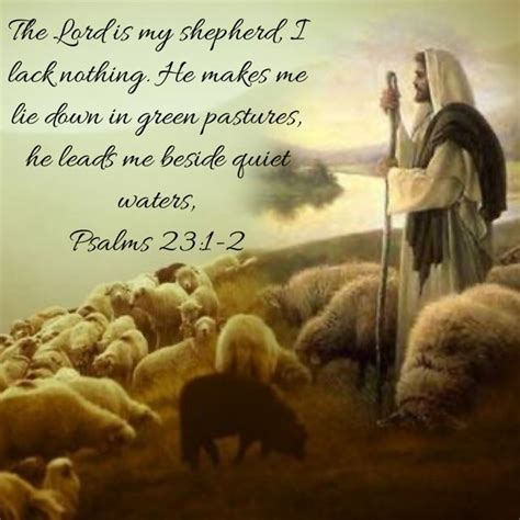 Psalms 23 1 2 The LORD Is My Shepherd I Lack Nothing He Makes Me Lie