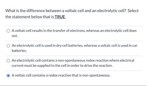 Solved What Is The Difference Between A Voltaic Cell And An Chegg