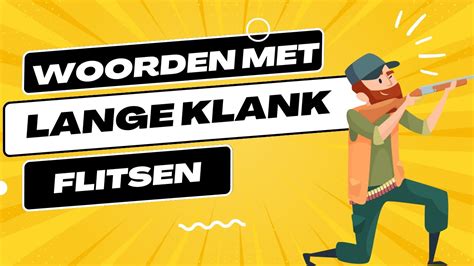 Flitsen woorden met lange klank jager woorden OnderwijsIdeeën