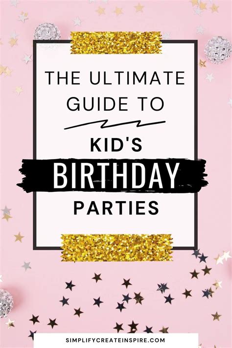 How To Plan The Perfect Kids Birthday Party On A Budget Party