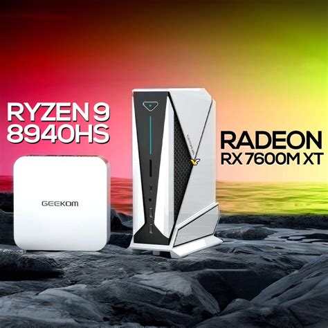 Geekom Gaming Mini Pc Với Ryzen 9 8940h Và Radeon Rx 7600m Xt được Côn