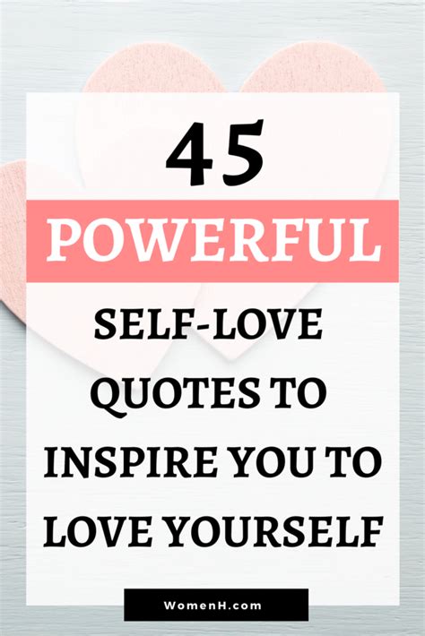 45 Powerful Self Love Quotes To Remind You Of Your Worth