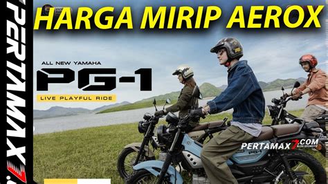 Harga Yamaha PG1 Setara Aerox 155 Indonesia Murah Meriah Motor Bebek