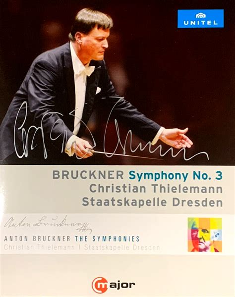 Signed By CHRISTIAN THIELEMANN Bruckner Symphony No 3 Cmajor Blu Ray