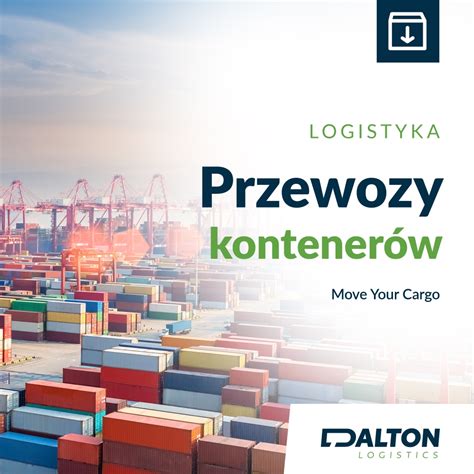 Dalton Logistics Spedycja Morska Odprawy Celne Magazynowanie I