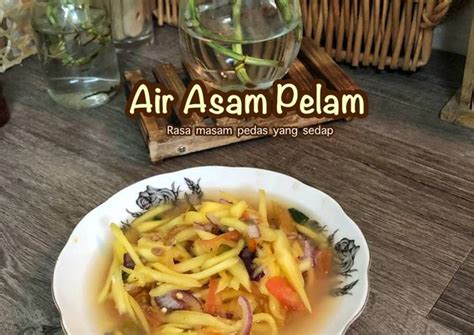 Resipi Air Asam Pelam Oleh Salina Jalaludin Cookpad