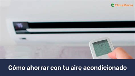 Consejos Para Ahorrar Energ A Con Tu Aire Acondicionado