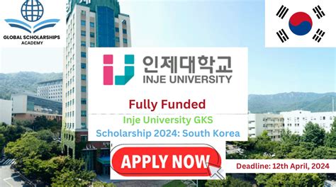 Inje University GKS Scholarship 2024 In South Korea Fully Funded