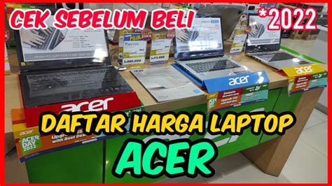 Daftar Harga Laptop Acer Terbaru 2022 Youtube