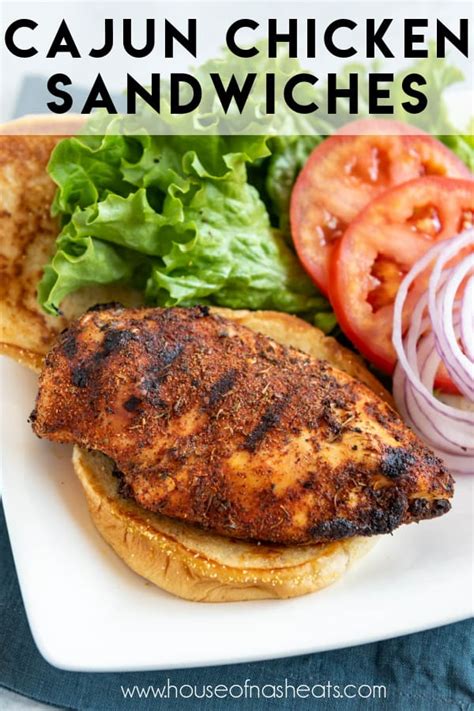 Grilled Cajun Chicken Sandwiches House Of Nash Eats