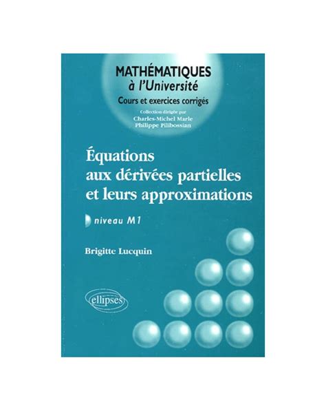 Quations Aux D Riv Es Partielles Et Leurs Approximations Niveau M