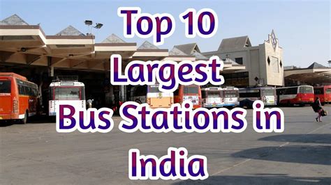 Top 10 Largest Bus Terminus Bus Stand In India Incredible India YouTube