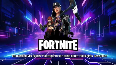 Fortnite Resurrecciones Épicas y Victoria en Solitario con el