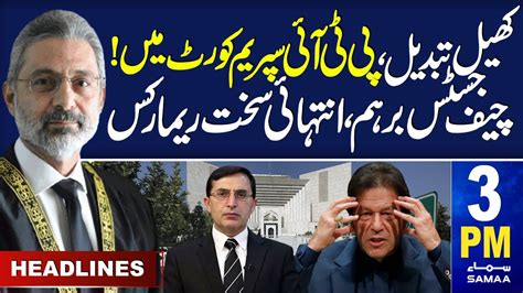 Samaa News Headlines 3pm Chief Justice Qazi Faez Isa In Action 02 April 2024 Samaa Tv