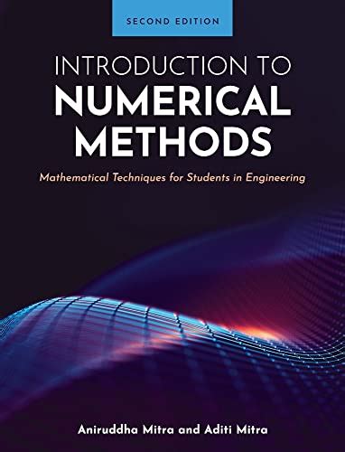 Introduction To Numerical Methods Mathematical Techniques For Students