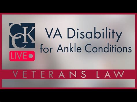 Va Conditions Secondary To Ankle Disabilities Cck Law