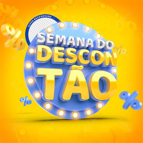 Semana Do Descontão Selo 3d Azul Para Composição Psd Editável [download