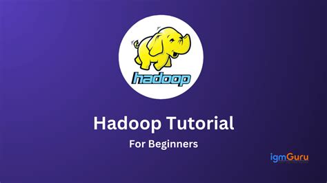 Hadoop Tutorial For Beginners