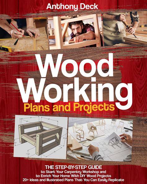 WOODWORKING PLANS AND PROJECTS: 20+ Ideas and Illustrated Plans That ...