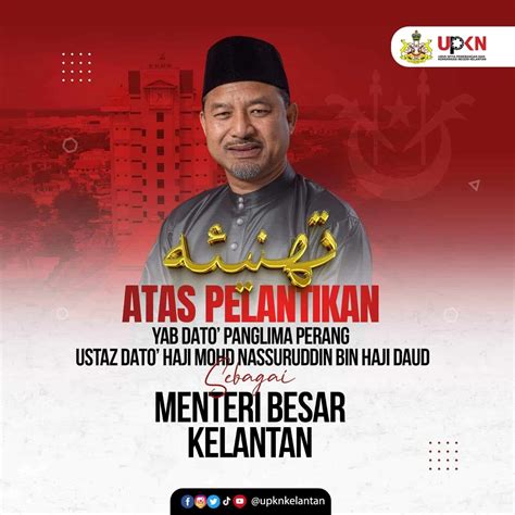 Dato Hj Mohd Nassuruddin Bin Daud Menteri Besar Kelantan