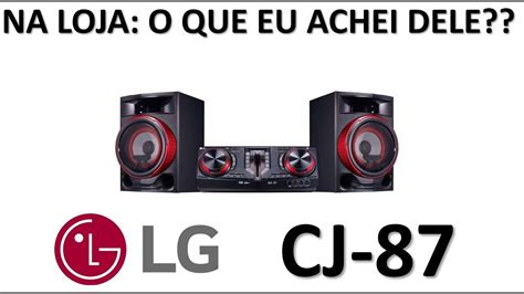 Mini System Lg Cj Primeiras Impress Es V Deo Extra Youtube