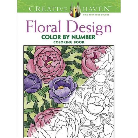 Creative Haven Coloring Books Creative Haven Floral Design Color By Number Coloring Book