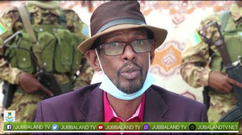 Madaxweyne Kuxigeenka 1 Aad Ee Jubbaland Ayaa Kulan La Qaatay Maamulka