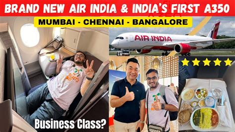 Brand New Air India A350 Inaugural Flight Journey With Samchui India