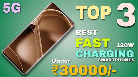 120W Best Fast Charging Smartphone Under 30000 Top Best Flagship