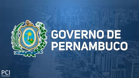 Governo De Pernambuco Anuncia Novo Processo Seletivo Vagas Youtube